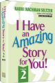I Have an Amazing Story for You Volume 2